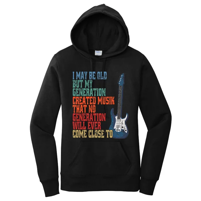 I May Be Old But My Women's Pullover Hoodie