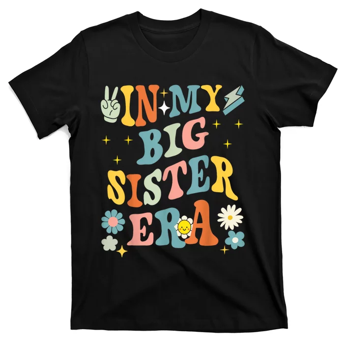 In My Big Sis Era Baby Big Sis Baby Anouncement T-Shirt