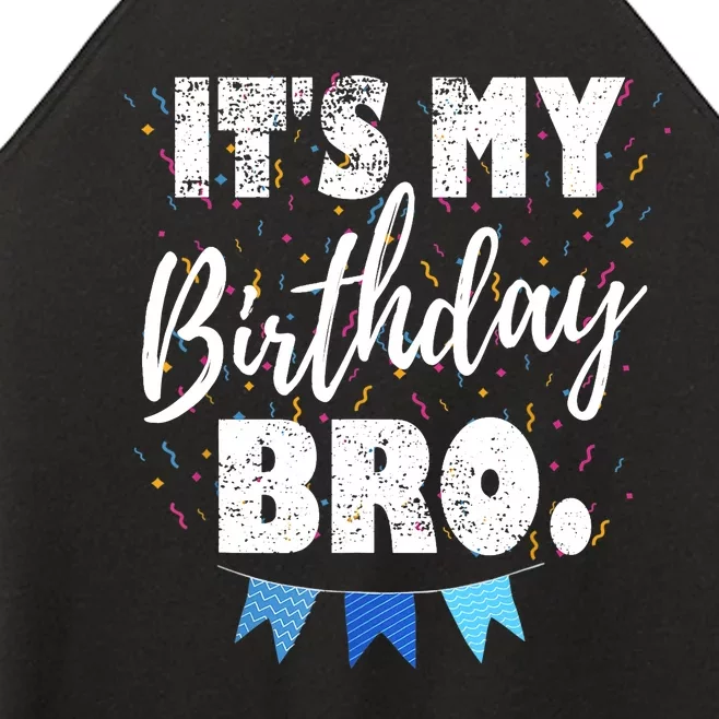 It's My Birthday Bro. Birthday Party For Boy Teen Women’s Perfect Tri Rocker Tank