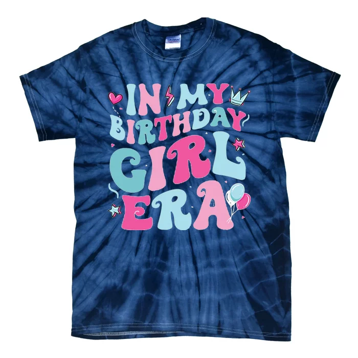 In My Birthday Girl Era Tie-Dye T-Shirt