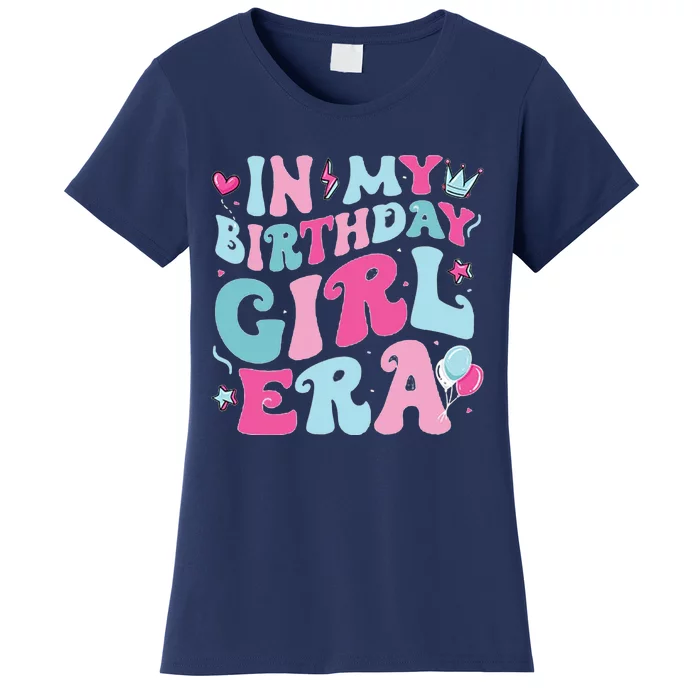 In My Birthday Girl Era Women's T-Shirt