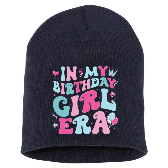 In My Birthday Girl Era Short Acrylic Beanie