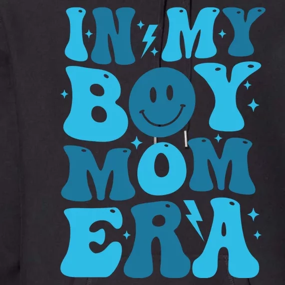 In My Boy Mom Era Premium Hoodie