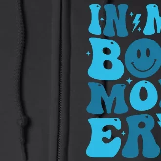 In My Boy Mom Era Full Zip Hoodie