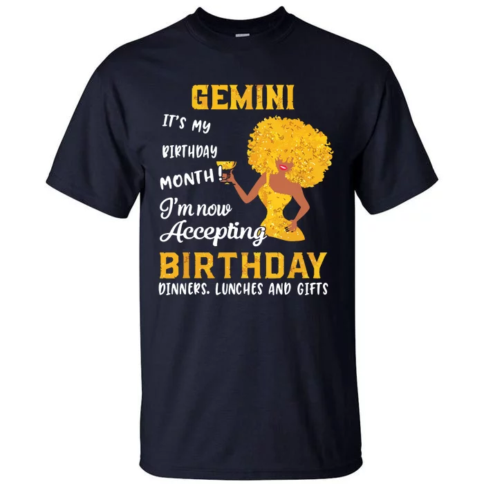 Its My Birthday Black Women Gemini May June Gifts Tall T-Shirt