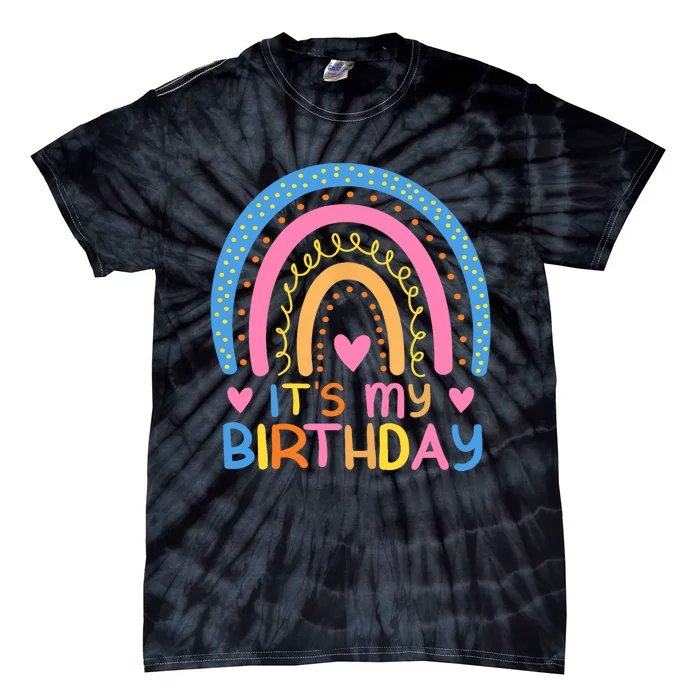 IT’S MY BIRTHDAY RAINBOW for Wo Teens Girl Gift Tie-Dye T-Shirt