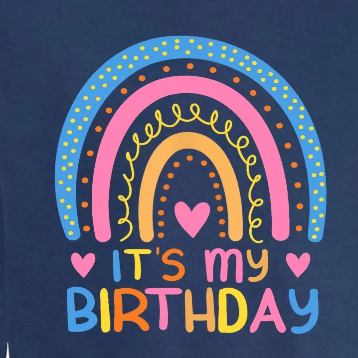 IT’S MY BIRTHDAY RAINBOW for Wo Teens Girl Gift Garment-Dyed Sweatshirt