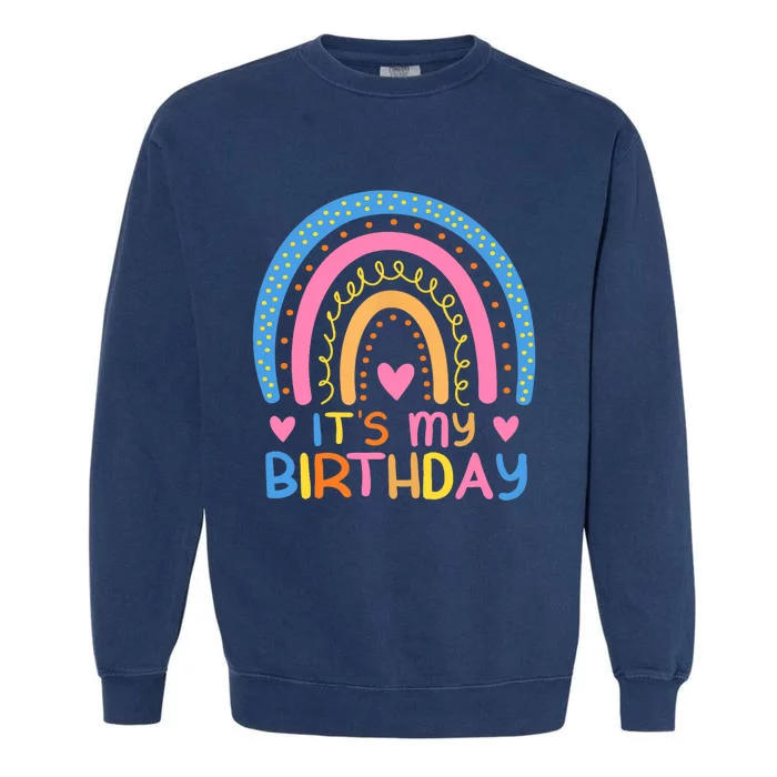 IT’S MY BIRTHDAY RAINBOW for Wo Teens Girl Gift Garment-Dyed Sweatshirt