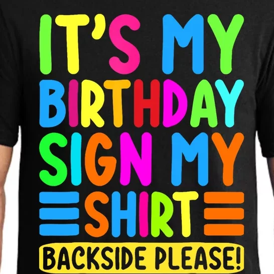 Its My Birthday Sign My Backside Please Funny Birthday Pajama Set