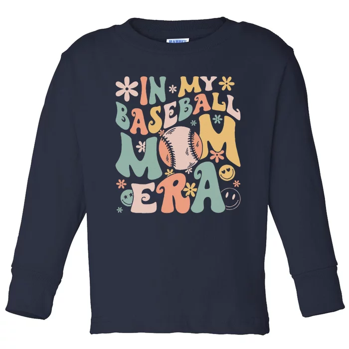 In My Baseball Mom Era Funny Baseball Mama Mothers Day Gifts Toddler Long Sleeve Shirt