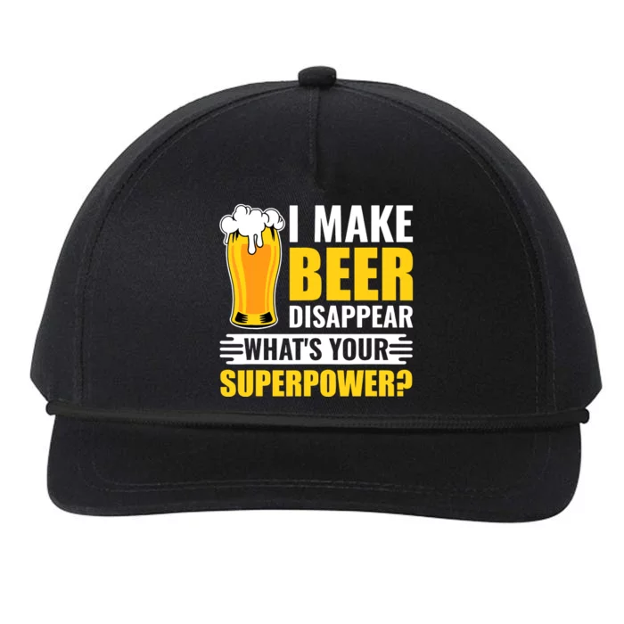 I Make Beer Disappear Whats Your Superpower Funny Beer Gift Snapback Five-Panel Rope Hat