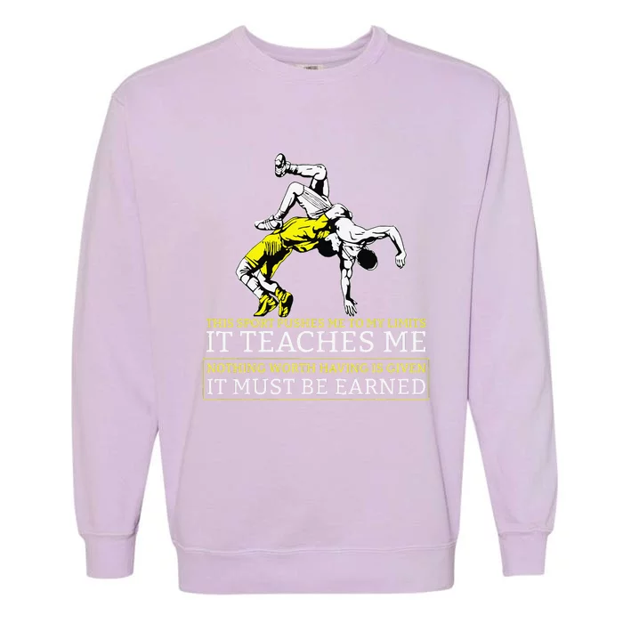 It Must Be Earned Wrestling Garment-Dyed Sweatshirt