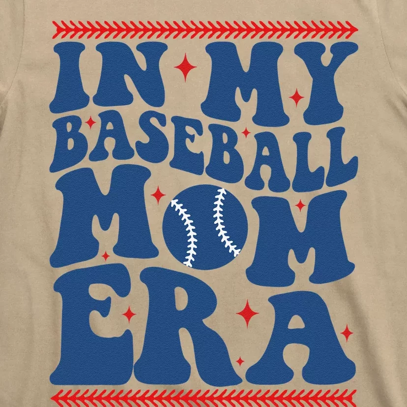 In My Baseball Mom Era Groovy Baseball Mom Team MotherS Day T-Shirt