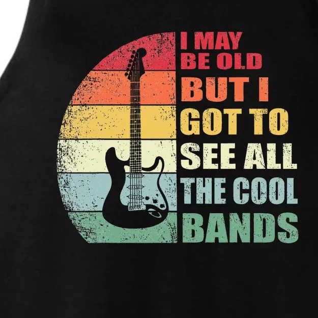 I May Be Old But I Got To See All The Cool Bands Ladies Tri-Blend Wicking Tank