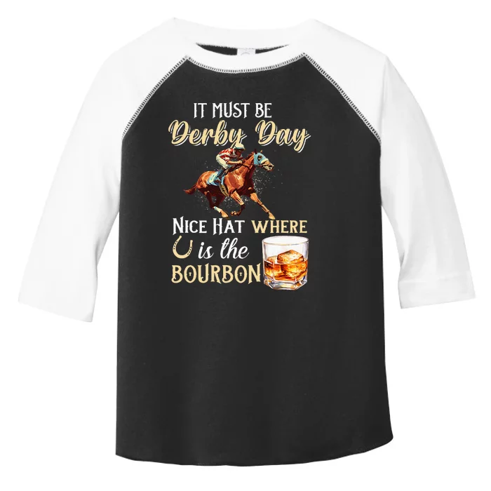 ItS Must Be Derby Day Bourbon Horse Racing Toddler Fine Jersey T-Shirt