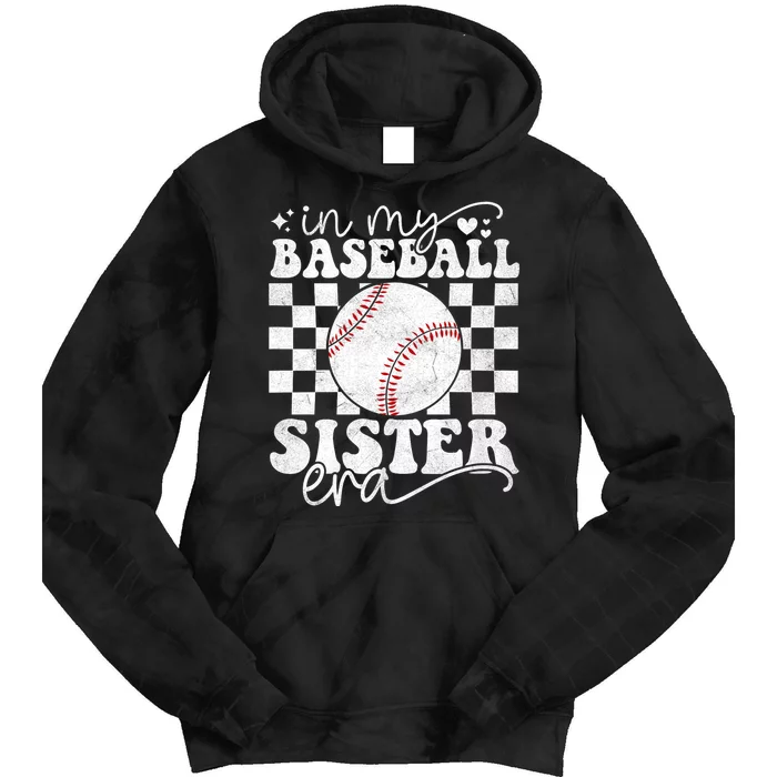 In My Baseball Sister Era Baseball Sister Tie Dye Hoodie