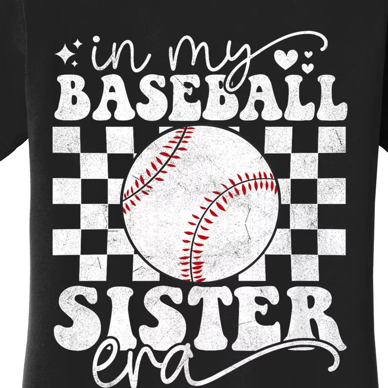 In My Baseball Sister Era Baseball Sister Women's T-Shirt