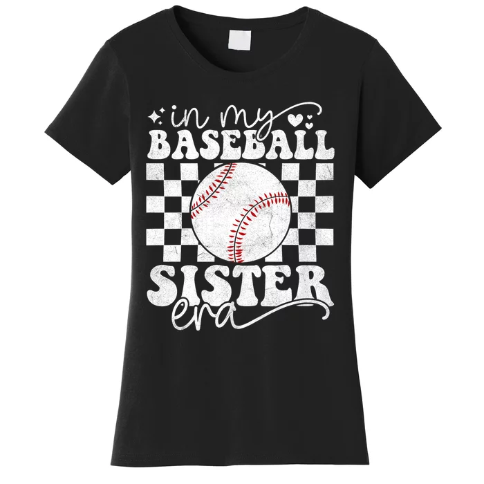 In My Baseball Sister Era Baseball Sister Women's T-Shirt