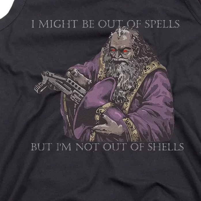 I Might Be Out Of Spells But IM Not Out Of Shells Tank Top