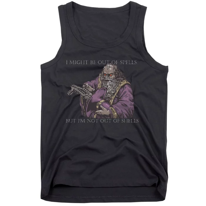 I Might Be Out Of Spells But IM Not Out Of Shells Tank Top