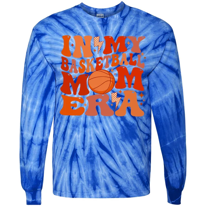 In My Basketball Mom Era Basketball Lover Mom Basketball Gift Tie-Dye Long Sleeve Shirt