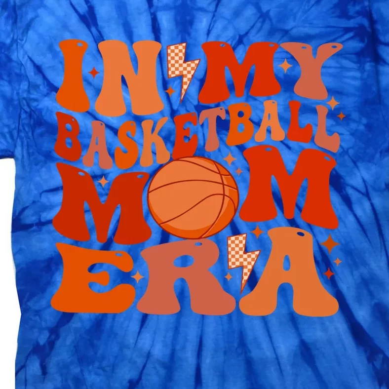 In My Basketball Mom Era Basketball Lover Mom Basketball Gift Tie-Dye T-Shirt