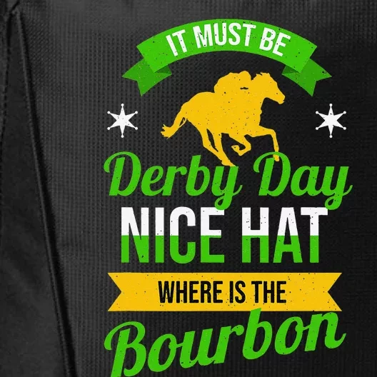 It Must Be Derby Day Ky Derby Horse City Backpack