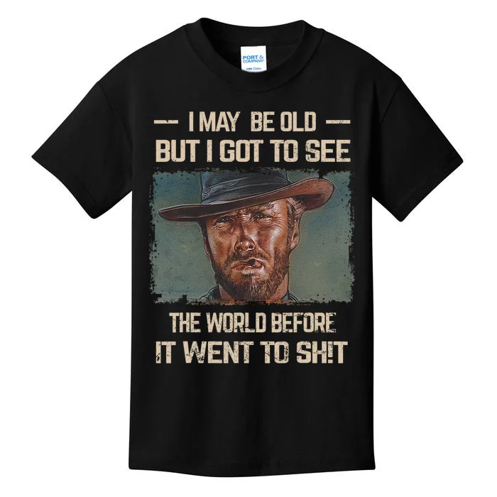 I May Be Old But Got To See The World Before It Went So Kids T-Shirt