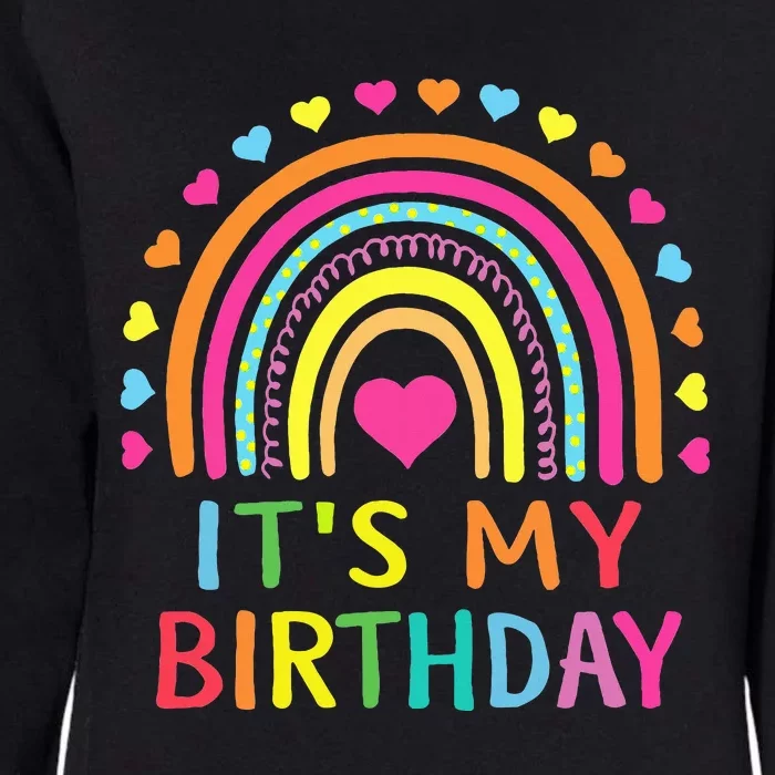 It's My Birthday Gift Rainbow Womens California Wash Sweatshirt