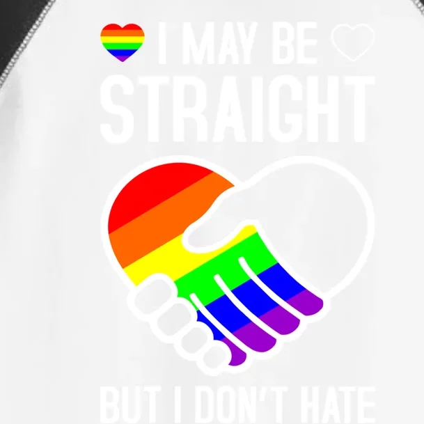 I May Be Straight But I Dont Hate Lgbtq Pride Ally Gift Toddler Fine Jersey T-Shirt