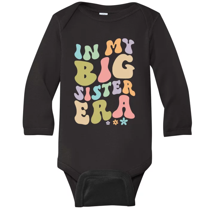 In My Big Sister Era Groovy Cute Big Sis Baby Long Sleeve Bodysuit