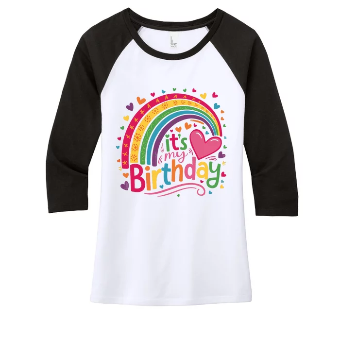 Its My Birthday Rainbow Birthday Wo Teens Girl Women's Tri-Blend 3/4-Sleeve Raglan Shirt