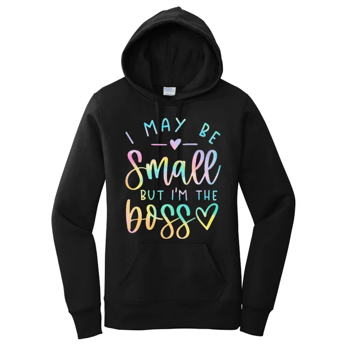 I May Be Small But I'm The Boss Baby Baby Saying Women's Pullover Hoodie