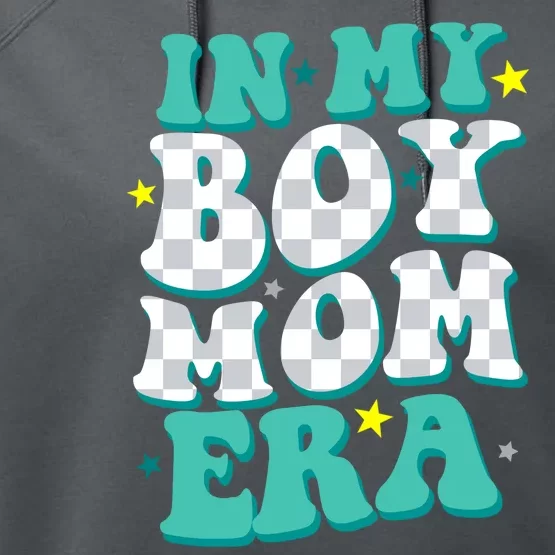 In My Boy Era Cute Mom Performance Fleece Hoodie