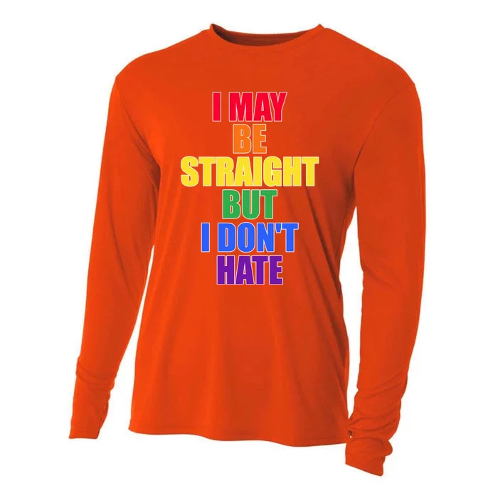 I May Be Straight But I Dont Hate Lgbtq Gift Cooling Performance Long Sleeve Crew