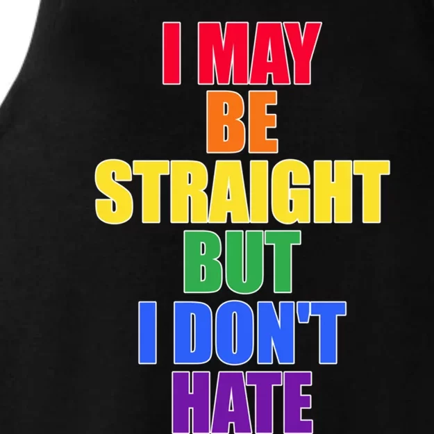 I May Be Straight But I Dont Hate Lgbtq Gift Ladies Tri-Blend Wicking Tank