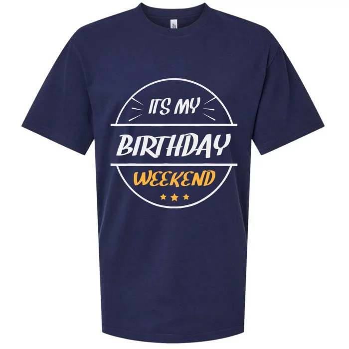 its my birthday weekend design for a birthday celebrant Sueded Cloud Jersey T-Shirt