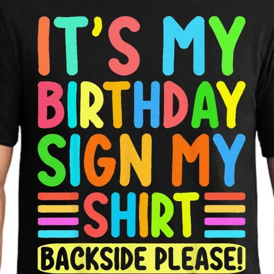 Its My Birthday Sign My Backside Please Funny Birthday Pajama Set