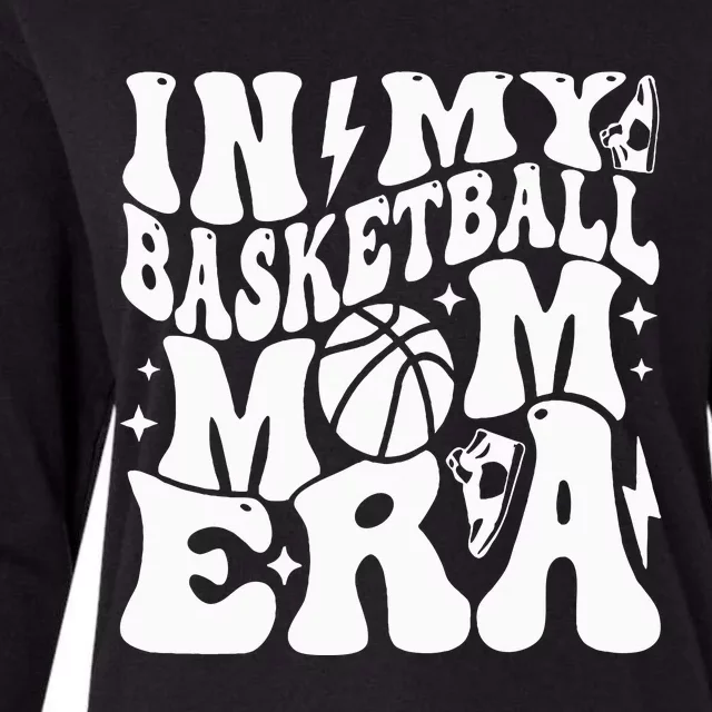 In My Basketball Mom Era Mother’s Day Womens Cotton Relaxed Long Sleeve T-Shirt