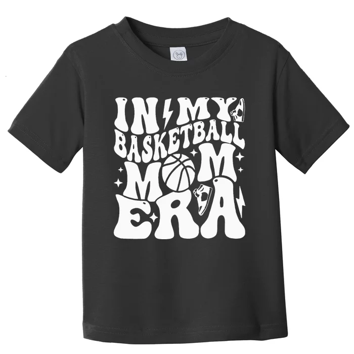 In My Basketball Mom Era Mother’s Day Toddler T-Shirt