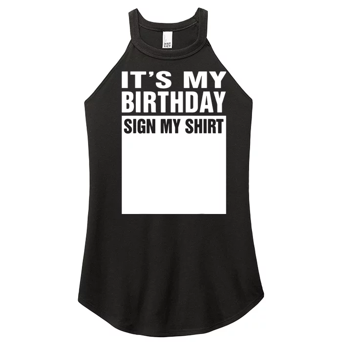 ItS My Birthday Sign My Funny Gifts Women’s Perfect Tri Rocker Tank