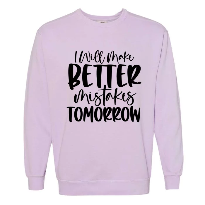 IWill Make Better Garment-Dyed Sweatshirt