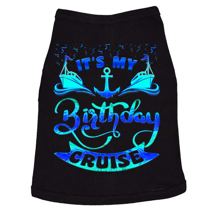 Its My Birthday Cruise Matching Family Doggie Tank