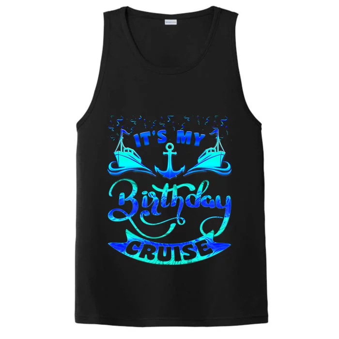 Its My Birthday Cruise Matching Family Performance Tank