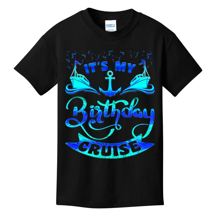 Its My Birthday Cruise Matching Family Kids T-Shirt