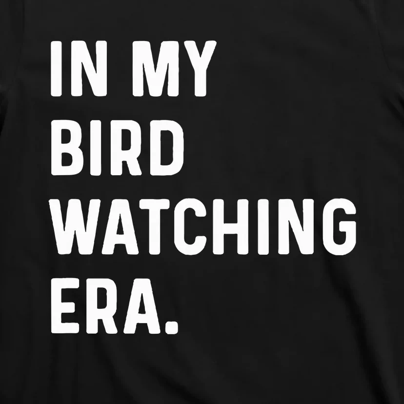 In My Bird Watching Era Birds Telescope Photography T-Shirt