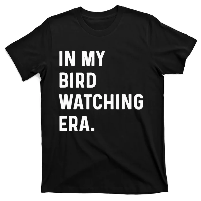 In My Bird Watching Era Birds Telescope Photography T-Shirt