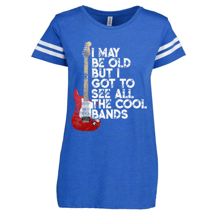 I May Be Old But I Got To See All The Cool Bands Enza Ladies Jersey Football T-Shirt