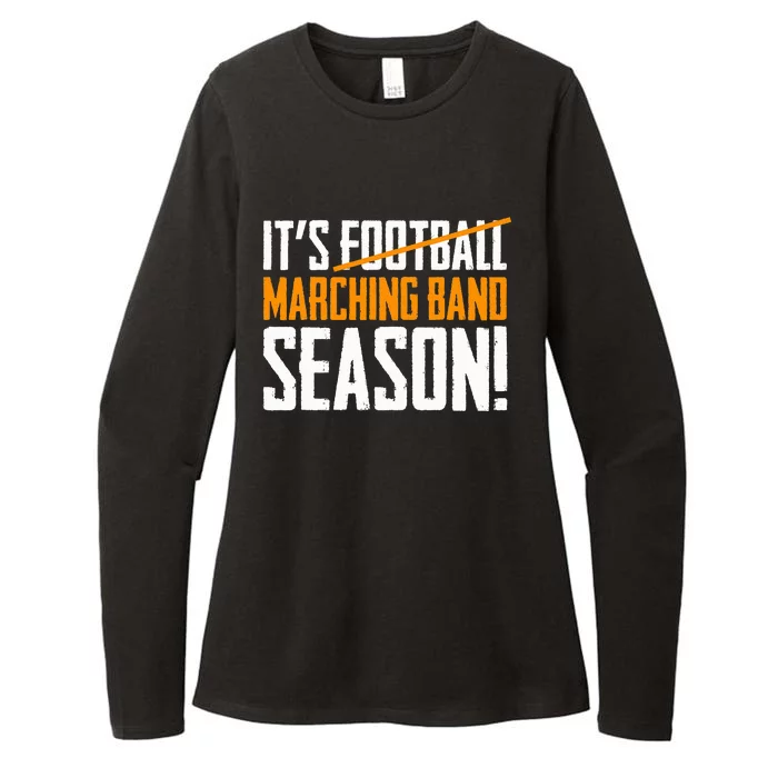 ItS Marching Band Season Not Football Womens CVC Long Sleeve Shirt