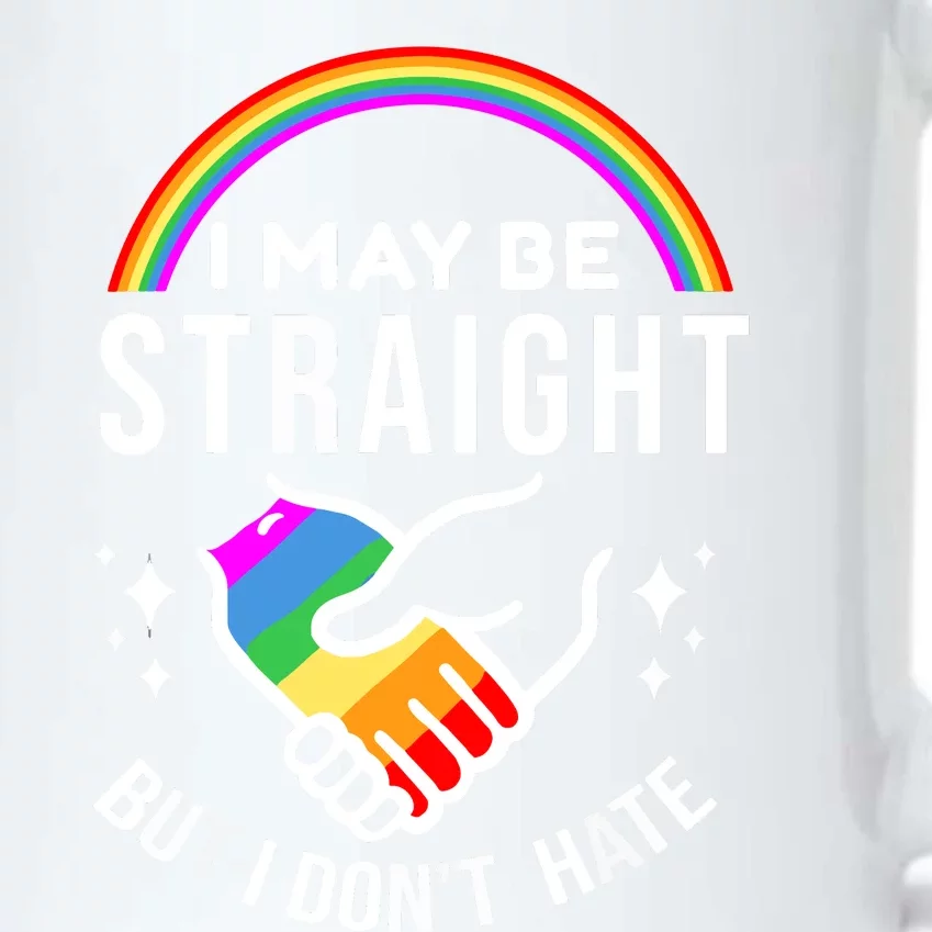 I May Be Straight But I Don't Hate LGBT Gay Pride Black Color Changing Mug